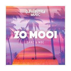 Zo Mooi (feat. Sanz & MBE)