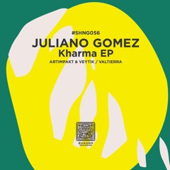 Juliano Gomez - Kharma (Artimpakt, Veytik Remix)[SHANGO RECORDS]