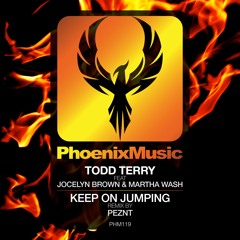 Premiere: Todd Terry Ft Jocelyn Brown & Martha Wash - Keep On Jumpin (PEZNT Remix) [Phoenix Music]