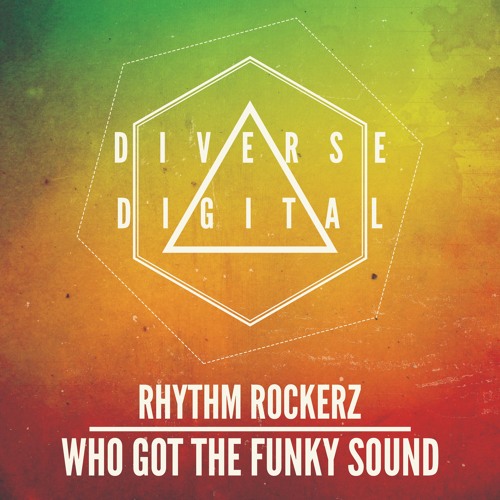 Rhythm Rockerz - Who Got The Funky Sound (Radio Mix)
