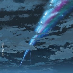 "Katawaredoki (かたわれ時) - Kimi No Na Wa/Your Name (君の名は) OST" Full Instrumental Cover