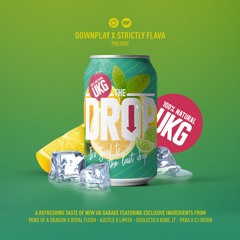 Downplay X Strictly Flava - THE DROP