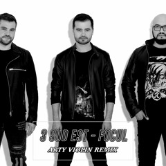 3 Sud Est - Focul (Arty Violin Remix)