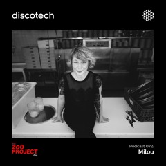 discotech Podcast 72 | Milou @ The Zoo Project Showcase - Pacha Ibiza