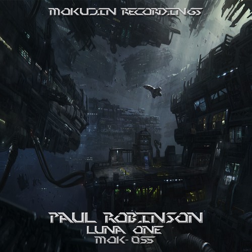 Mok055 : Paul Robinson - Luna One (Out Now)