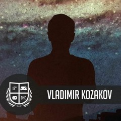 12"DHCast #017 : Vladimir Kozakov