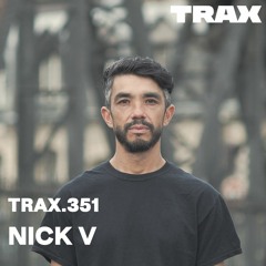TRAX.351 NICK V