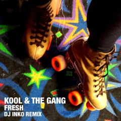 Kool & The Gang - Fresh (Dj Inko Remix)[Free D/L] *Copyright Snippet*