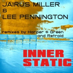 Miller and Pennington - Inner Static (Original Mix)