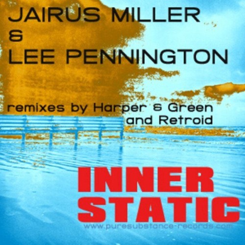 Miller and Pennington - Inner Static (Original Mix)