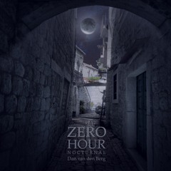Zero Hour : Nocturnal | Dan van den Berg