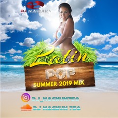 Latin Pop Summer 2019 Mix