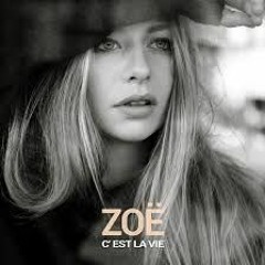 ZOË - C'est La Vie (Antonio Chicone Remix)