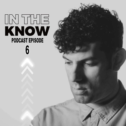 Johnny Davison - In The Know Podcast