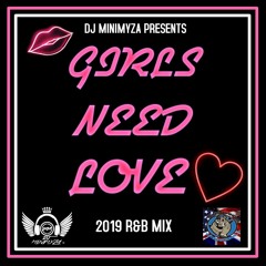 GIRLS NEED LOVE [RNB MIX]