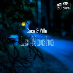 Coca & Villa - La Noche (Nikko Culture Remix)