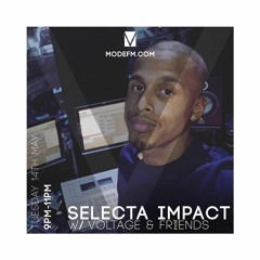 14.05.2019 - Selecta Impact W Voltage & Friends - Mode FM (Podcast)