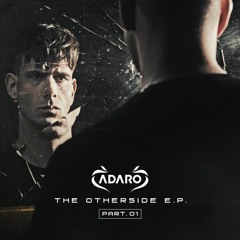 Adaro - The Otherside [OUT NOW]