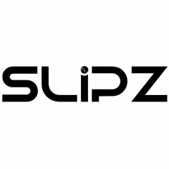 SLiPZ - CHECK THIS OUT (ViP) - FREE DOWNLOAD