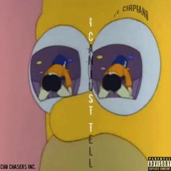I Can Just Tell ft. Chipiano