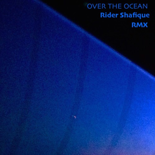Over The Ocean - Rider Shafique (Isaac Remix)