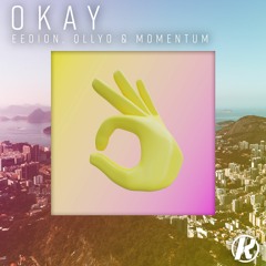eedion, Qllyo & Momentum - Okay