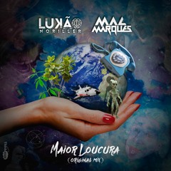 Lukão Noriller & Mac Marques - Maior Loucura (ORIGINAL MIX)