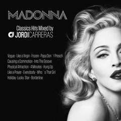 MADONNA - Classics Hits Mixed by Jordi Carreras