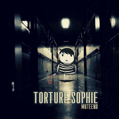 Torture Sophie