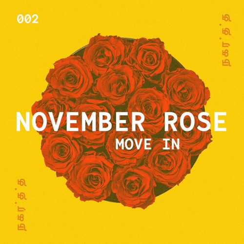 World Premiere: November Rose - Move In (Nakartta)