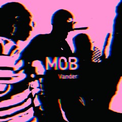MOB [prod. whoismike]
