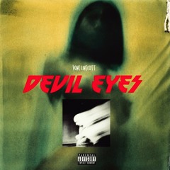 Devil Eyes (Prod. TOKYO)