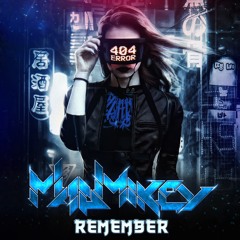 MadMikey - Remember (Cymatics X Trap City Contest Winner)