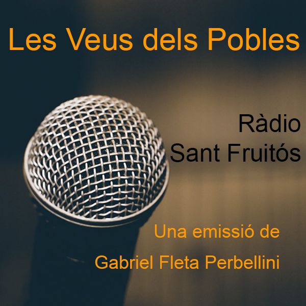 Les Veus dels Pobles, és a Ràdio Sant Fruitós