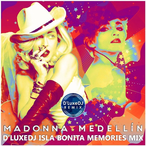 Medellin - Isla Bonita Memories Remix