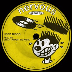 Used Disco - Need Me (Brian Tappert 2019 Re-Work)