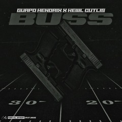 Guapo Hendrix & Kewl CutLis - BUSS