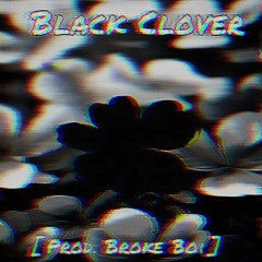 Levi Wade- Black Clover [Prod. Broke Boi]