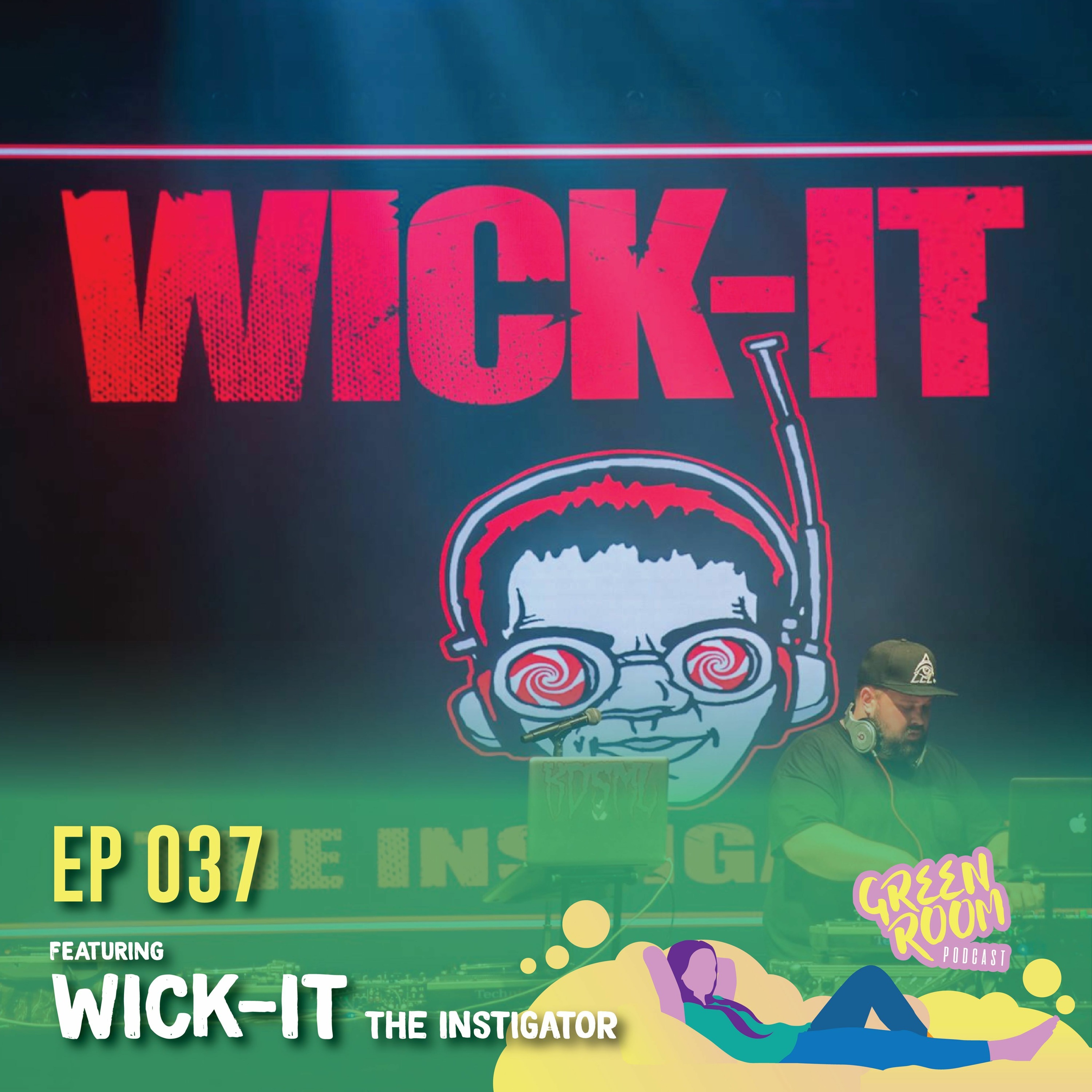 GRP 037 - Wick-it the Instigator - 05.17.19