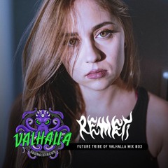 Future Tribe of Valhalla Mix #03: Remeti