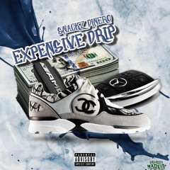 Snackz Dinero - Expensive Drip