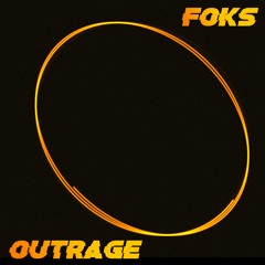 Foks - Outrage [FREE DL]