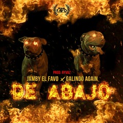 Jamby El Favo Ft Galindo Again - De Abajo