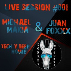 LIVE SESSION #001 MICHAEL MAKIA & JUAN FOXXX THE DONKEY RECORDS