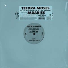 You'll Never Find - Teedra Moses (flip)