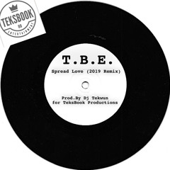 Spread Love (2019 Remix)