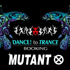 Mutant X & Tamos - Nur Schlechter Krams (Dance! to Trance Booking & Delicatek Rec.))