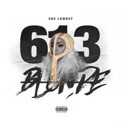 613 Blonde [Prod. MexikoDro]