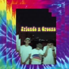 Friends & Greens -( T3RR/ YUNG LEAN /AL PON$) Prod. B.YOUNG