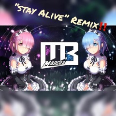 Re Zero - Stay Alive [Marco B. Remix]